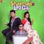 Sharmaji Ki Lag Gai - Swati Sharma Song Download
